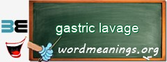 WordMeaning blackboard for gastric lavage